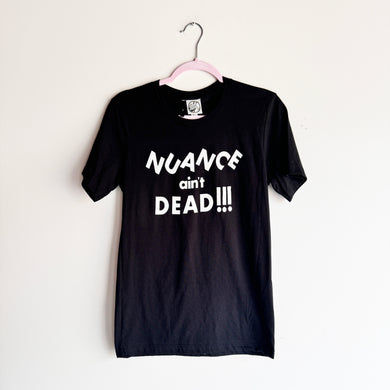 S BLACK NUANCE AIN'T DEAD T-SHIRT