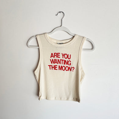 ARE YOU WANTING THE MOON? CROP TANK