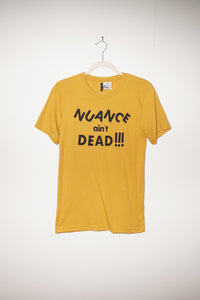 S MUSTARD NUANCE AIN'T DEAD T-SHIRT *MISPRINT*