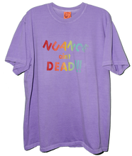 Load image into Gallery viewer, RAINBOW NUANCE AIN'T DEAD T-SHIRTS *READY TO SHIP*