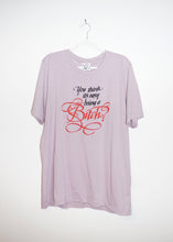 Load image into Gallery viewer, YOU THINK ITS EASY BEING A BITCH T-SHIRTS *READY TO SHIP*