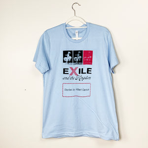 EXILE AND THE KINGDOM T-SHIRT