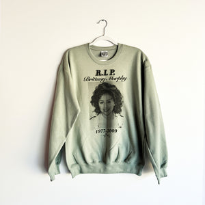 RIP BRITTANY MURPHY CREWNECK SWEATSHIRT