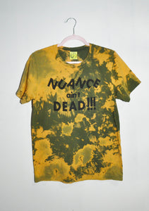 NUANCE AIN'T DEAD T-SHIRT