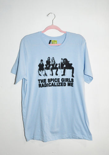 SPICE GIRLS RADICALIZED ME T-SHIRT