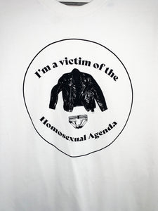 VICTIM OF THE HOMOSEXUAL AGENDA T-SHIRT